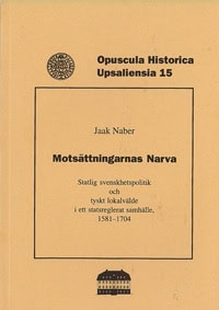 Jaak Naber : Motsättningarnas Narva
