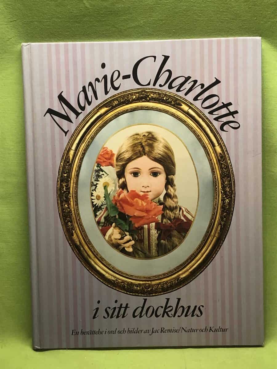 Jac Remise : Marie-Charlotte i sitt dockhus