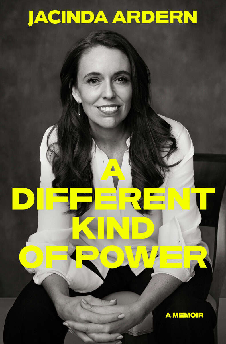 Jacinda Ardern : A Different Kind of Power