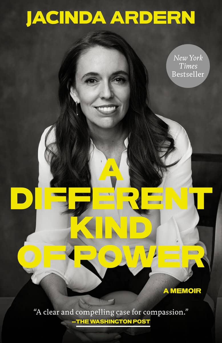 Jacinda Ardern : A Different Kind of Power