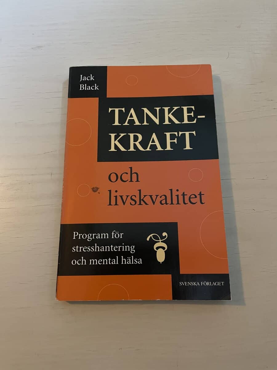 Jack Black : Tankekraft och livskvalitet