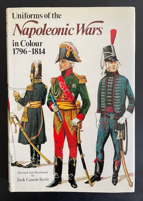 Jack Cassin-Scott, John Fabb ; Philip J. Haythornthwaite. : Uniforms of the Napoleonic Wars in Colour 1796–1814.