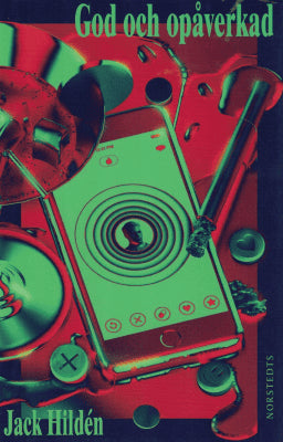 Jack Hildén : God och opåverkad