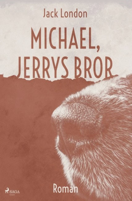 Jack London : Michael, Jerrys bror