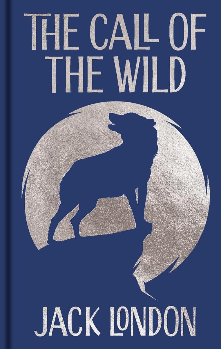 Jack London : The Call of the Wild
