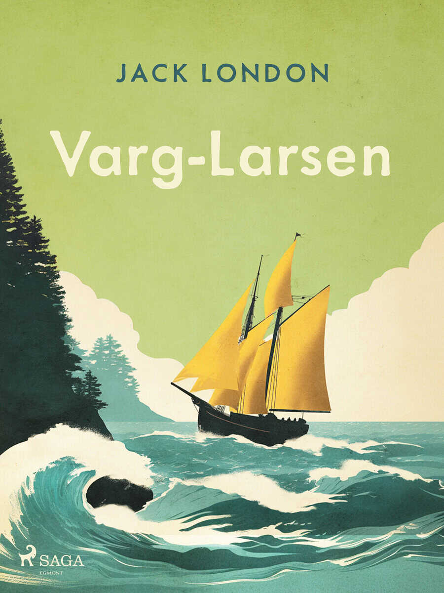 Jack London : Varg-Larsen