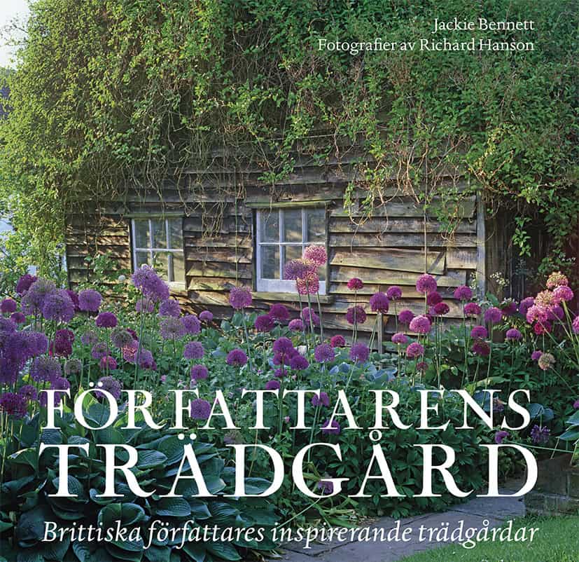 Jackie Bennett : Författarens trädgård : brittiska författares inspirerande trädgårdar
