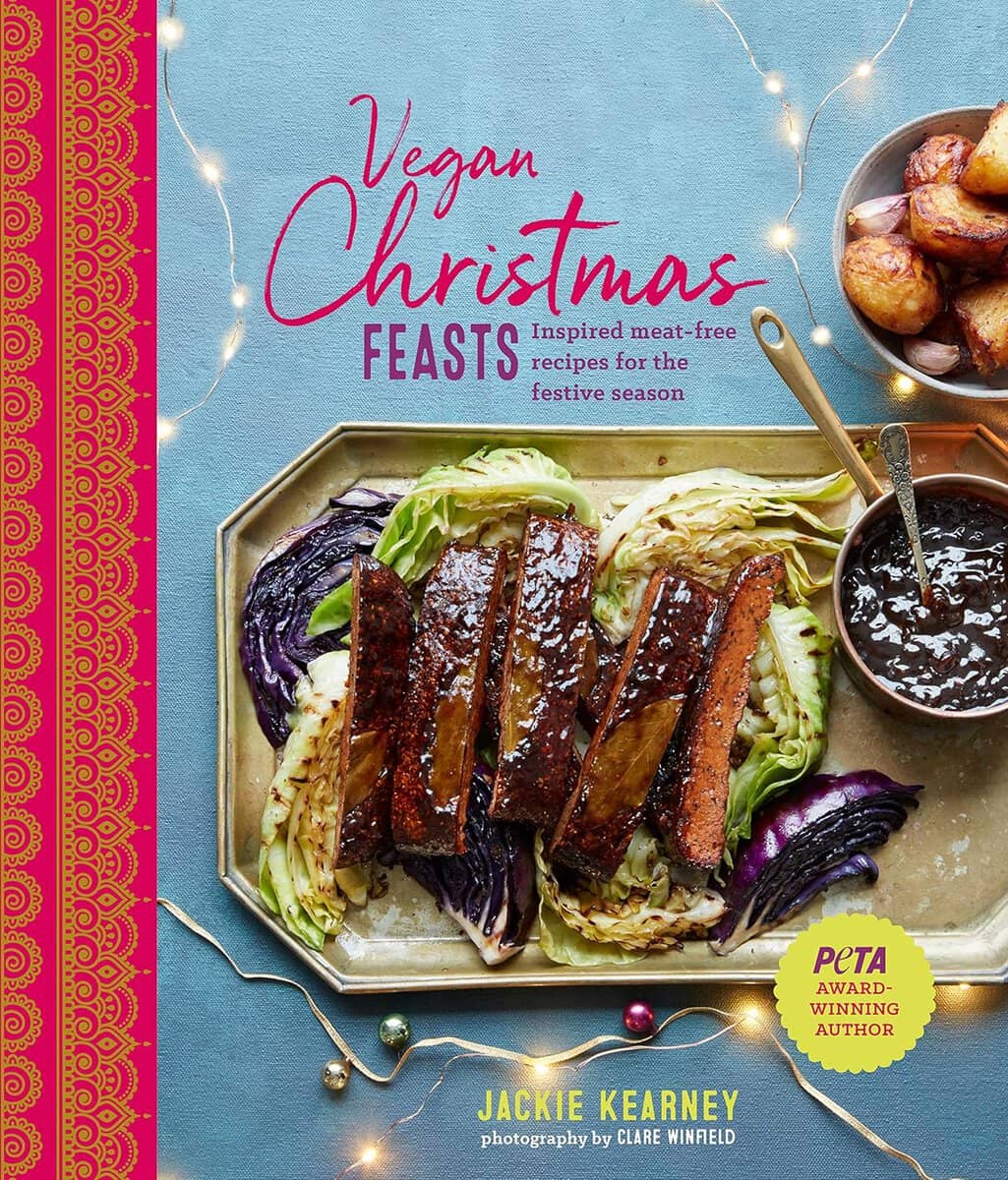 Jackie Kearney : Vegan Christmas Feasts