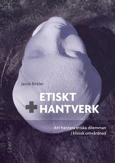 Jacob Birkler : Etiskt hantverk