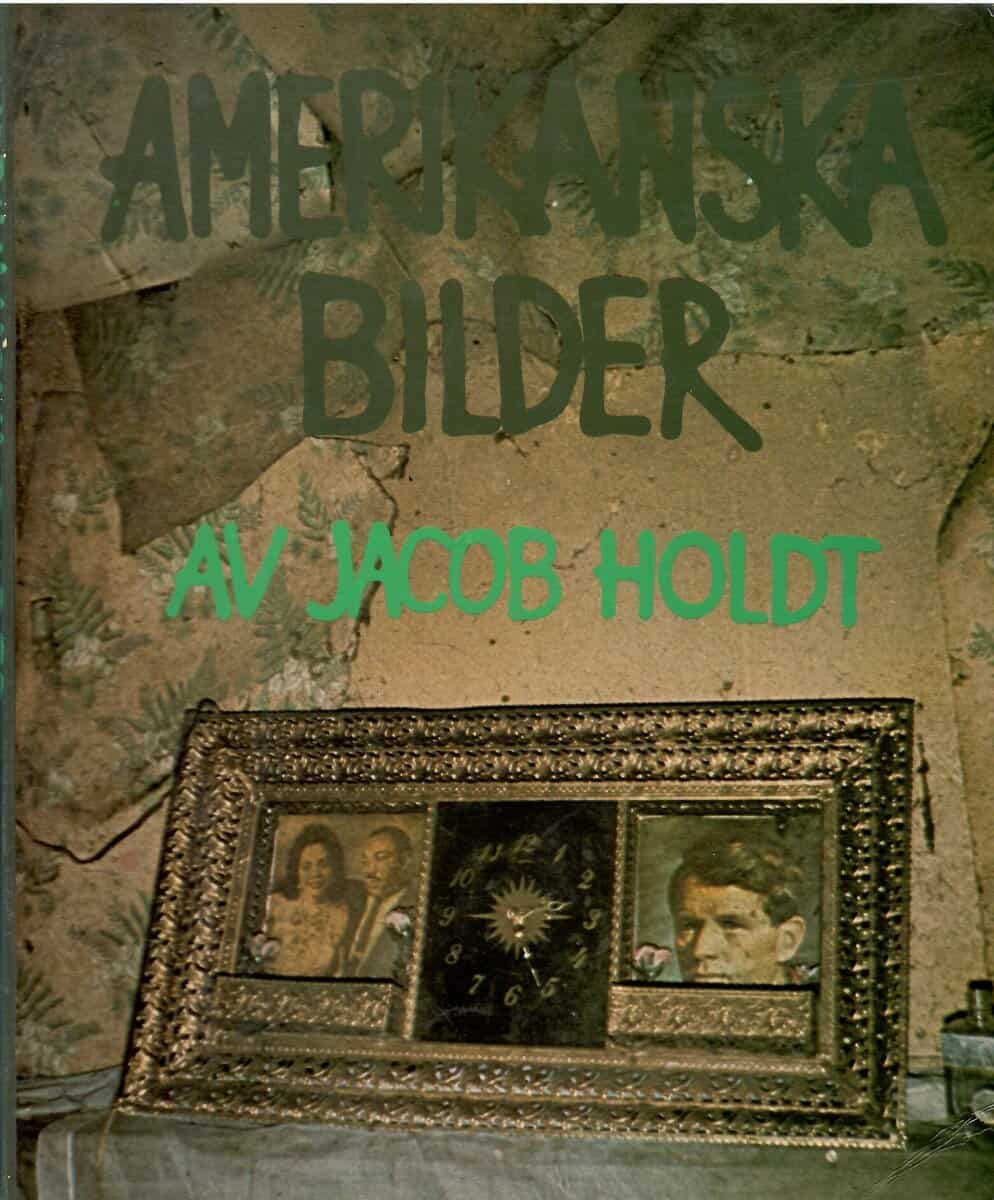 Jacob Holdt : Amerikanska Bilder