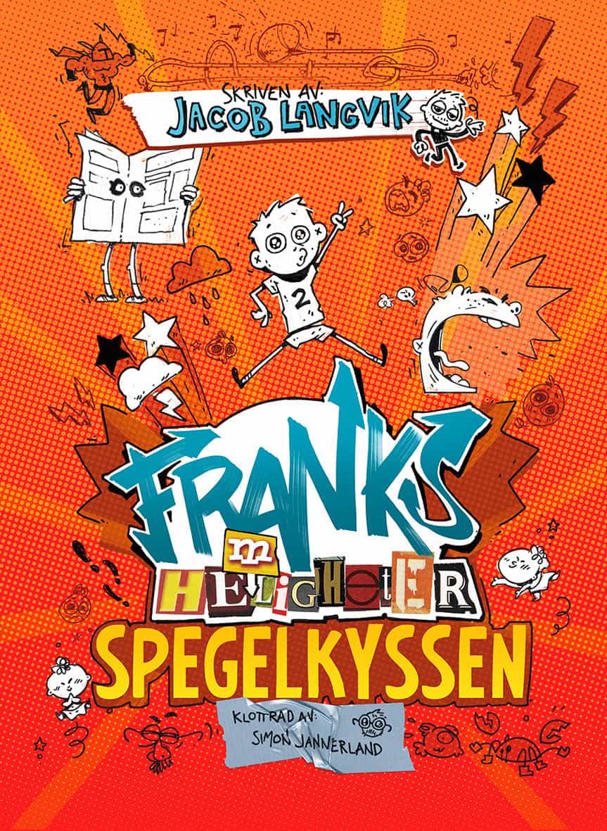 Jacob Langvik : Franks he(m)ligheter - Spegelkyssen