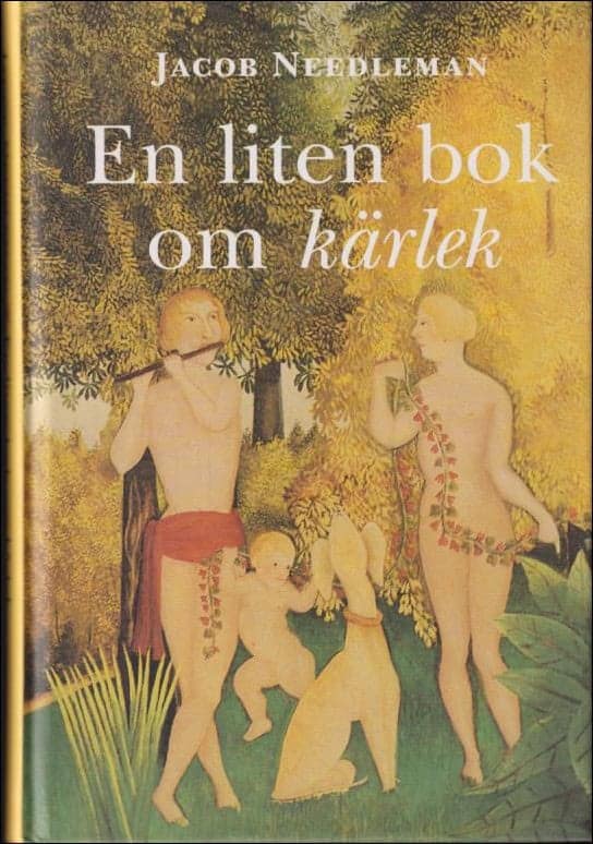 Jacob Needleman : En liten bok om kärlek
