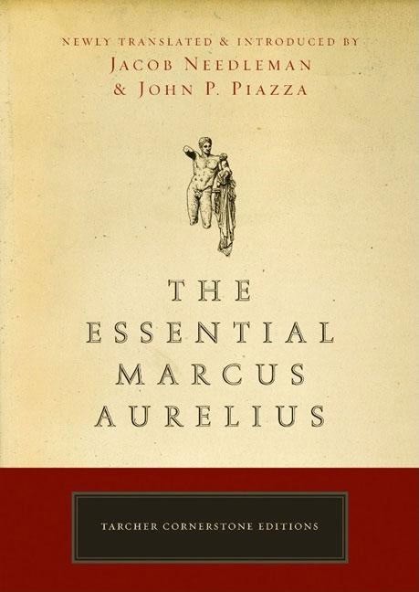 Jacob Needleman : Essential marcus aurelius