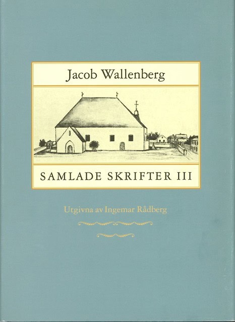 Jacob Wallenberg : Samlade Skrifter III
