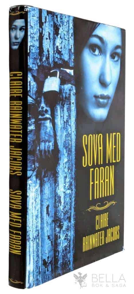 Jacobs, Claire Rainwater ; Danielsson, Ulla : Sova med faran