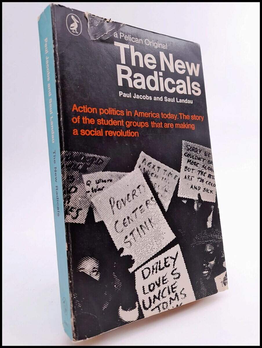 Jacobs, Paul ; Landau, Saul : The New Radicals