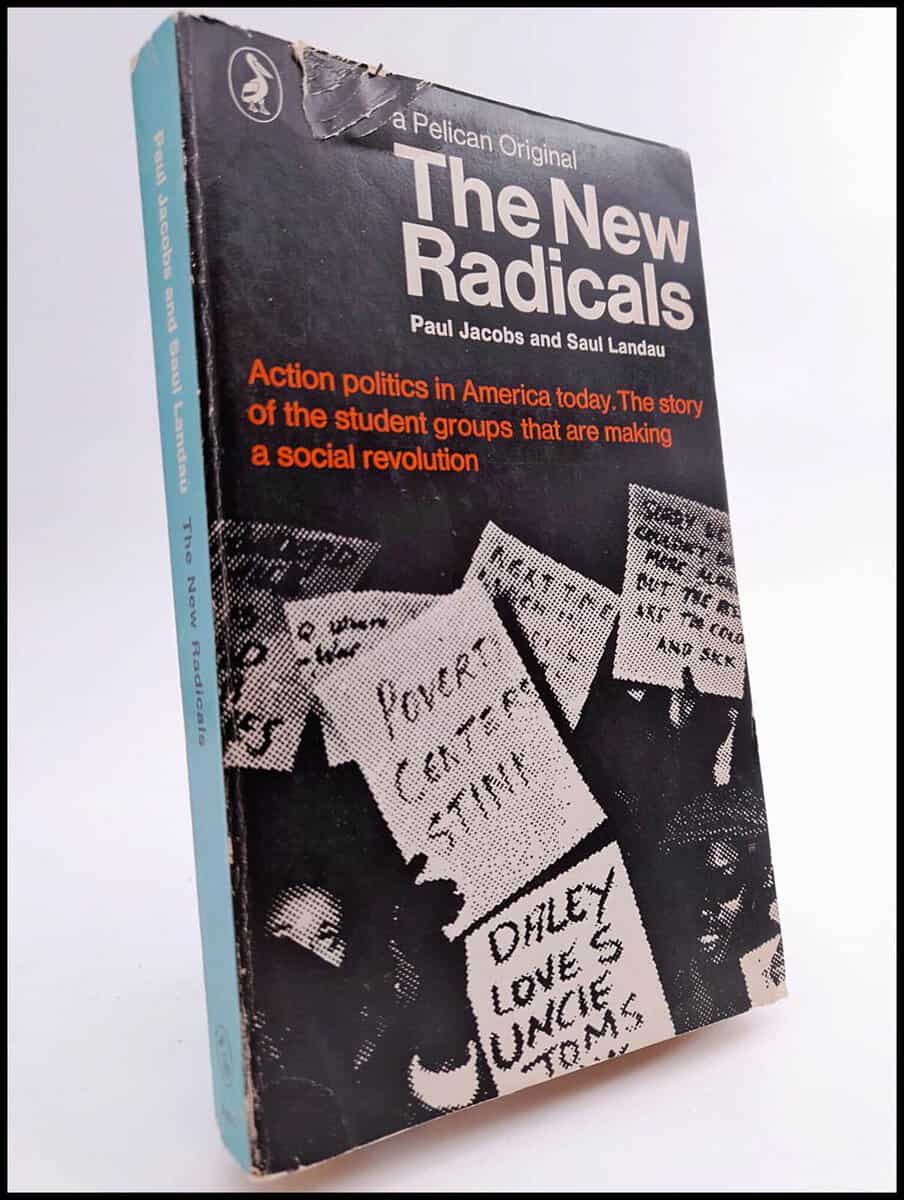Jacobs, Paul ; Landau, Saul : The New Radicals