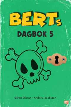Jacobsson, Anders ; Olsson, Sören : Berts dagbok 5