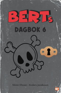 Jacobsson, Anders ; Olsson, Sören : Berts dagbok 6