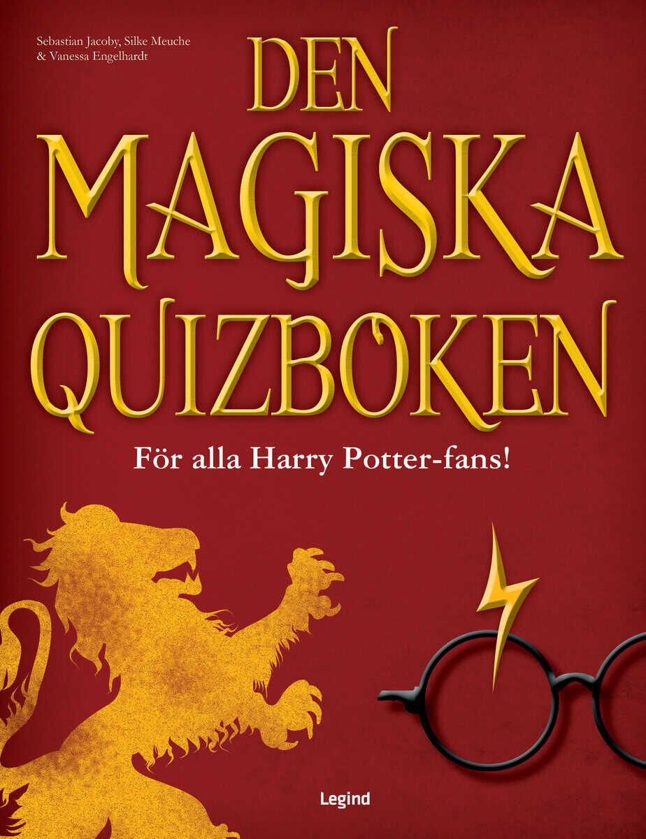 Jacoby, Sebastian ; Meuche, Silke ; Engelhardt, Vanessa : Den magiska quizboken : för alla Harry Potter-fans!