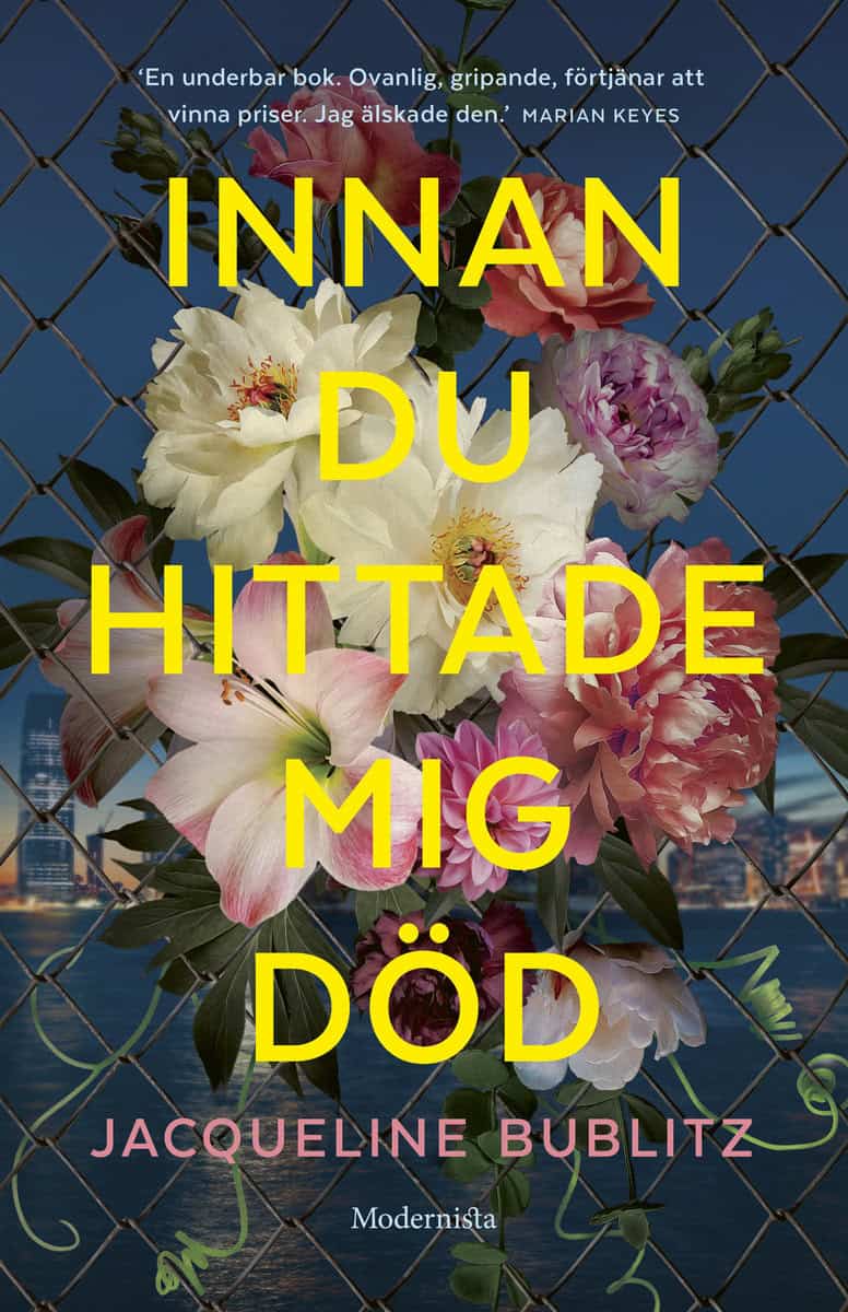 Jacqueline Bublitz : Innan du hittade mig död