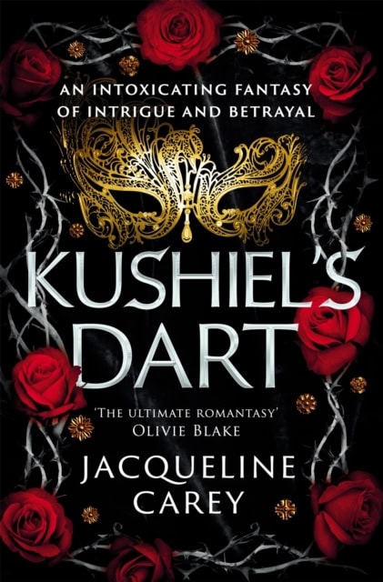 Jacqueline Carey : Kushiel's Dart