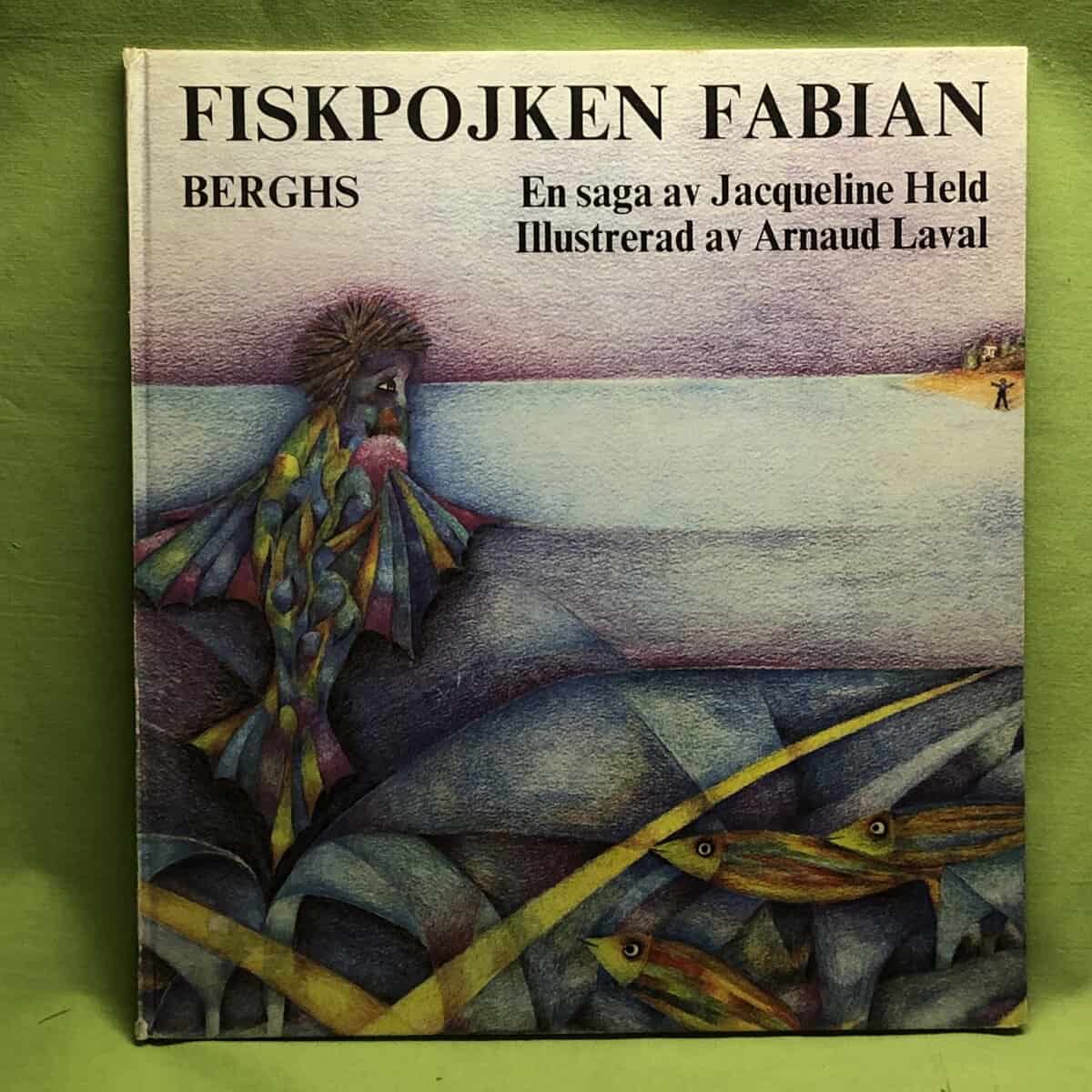 Jacqueline Held : Fiskpojken Fabian