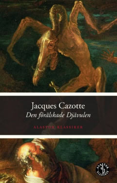 Jacques Cazotte : Den förälskade djävulen