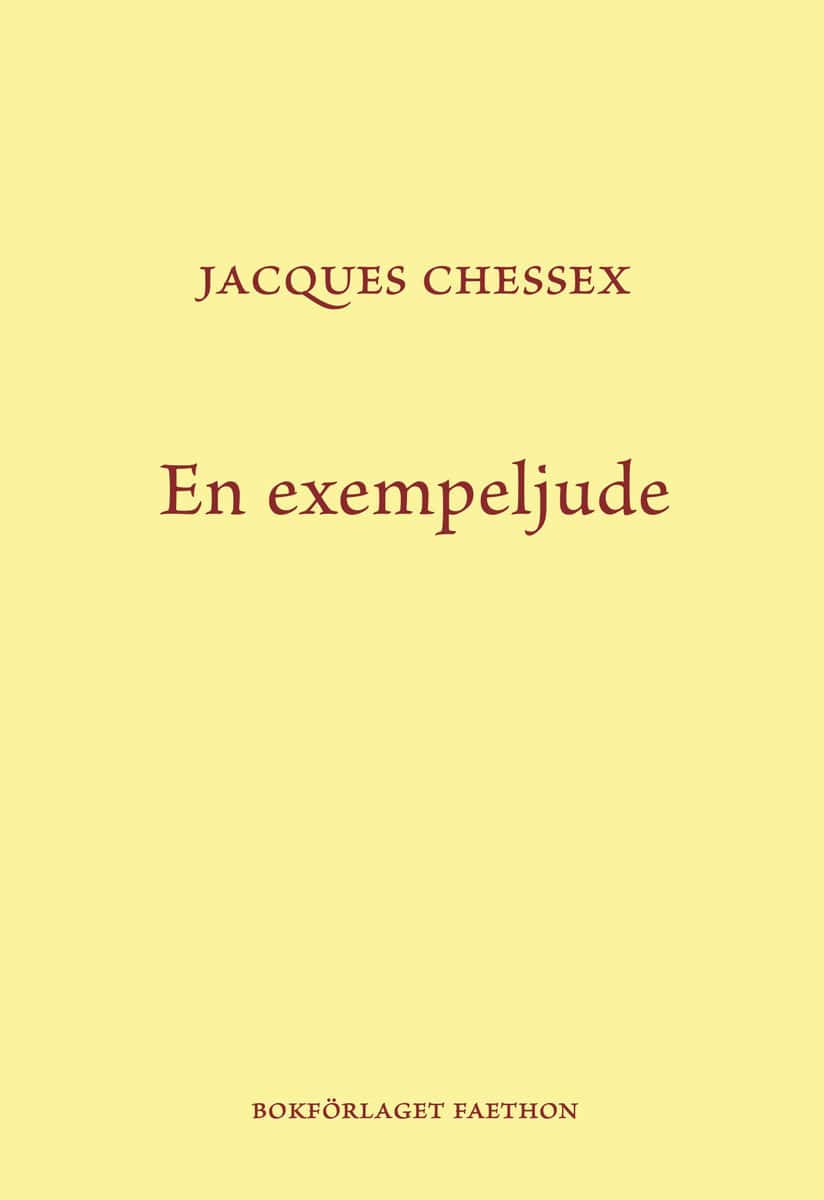 Jacques Chessex : En exempeljude