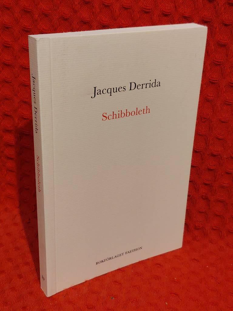 Jacques Derrida : Schibboleth