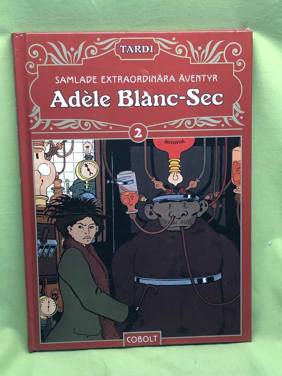 Jacques Tardi : Adèle Blanc-Sec