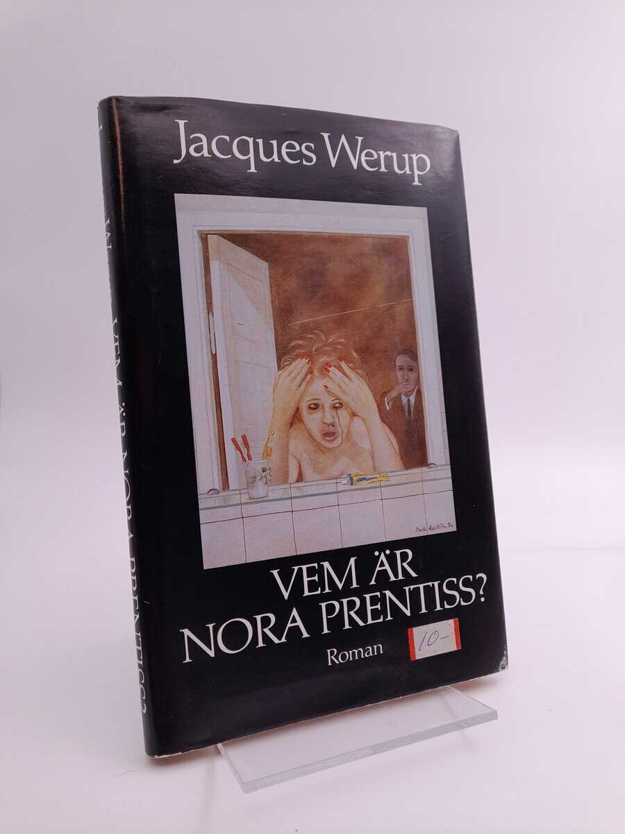 Jacques Werup : Vem är Nora Prentiss?