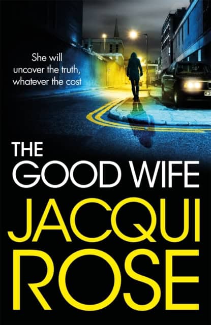 Jacqui Rose : The Good Wife
