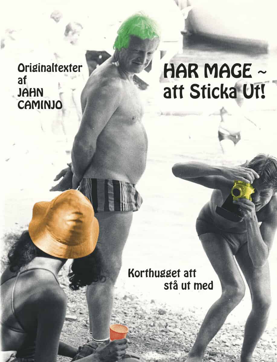 Jahn Caminjo : Har mage att sticka ut