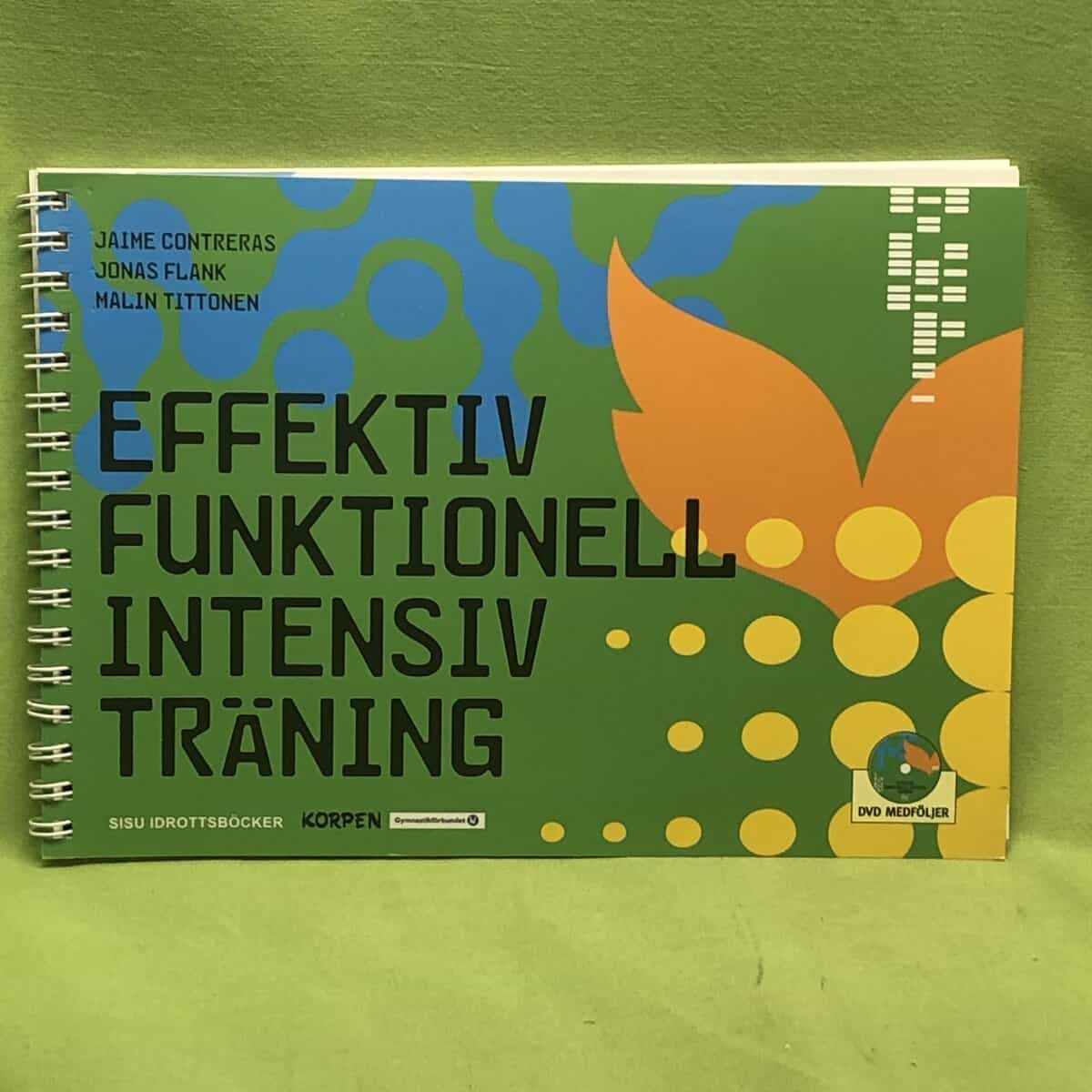 Jaime Contreras Tittonen : Effektiv funktionell intensiv träning (inkl DVD)