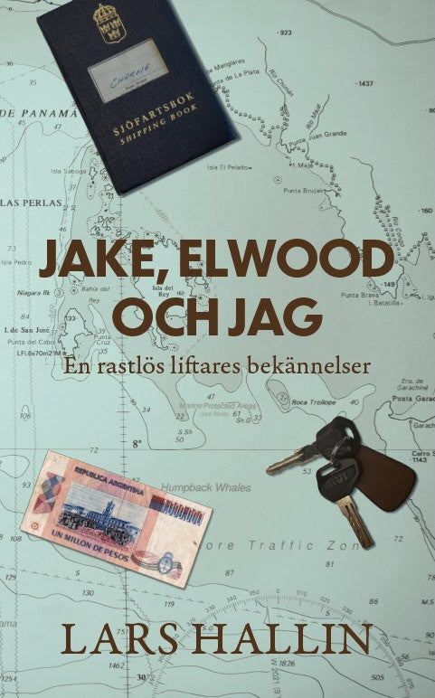 Jake, Elwood och jag : en rastlös liftares bekännelser