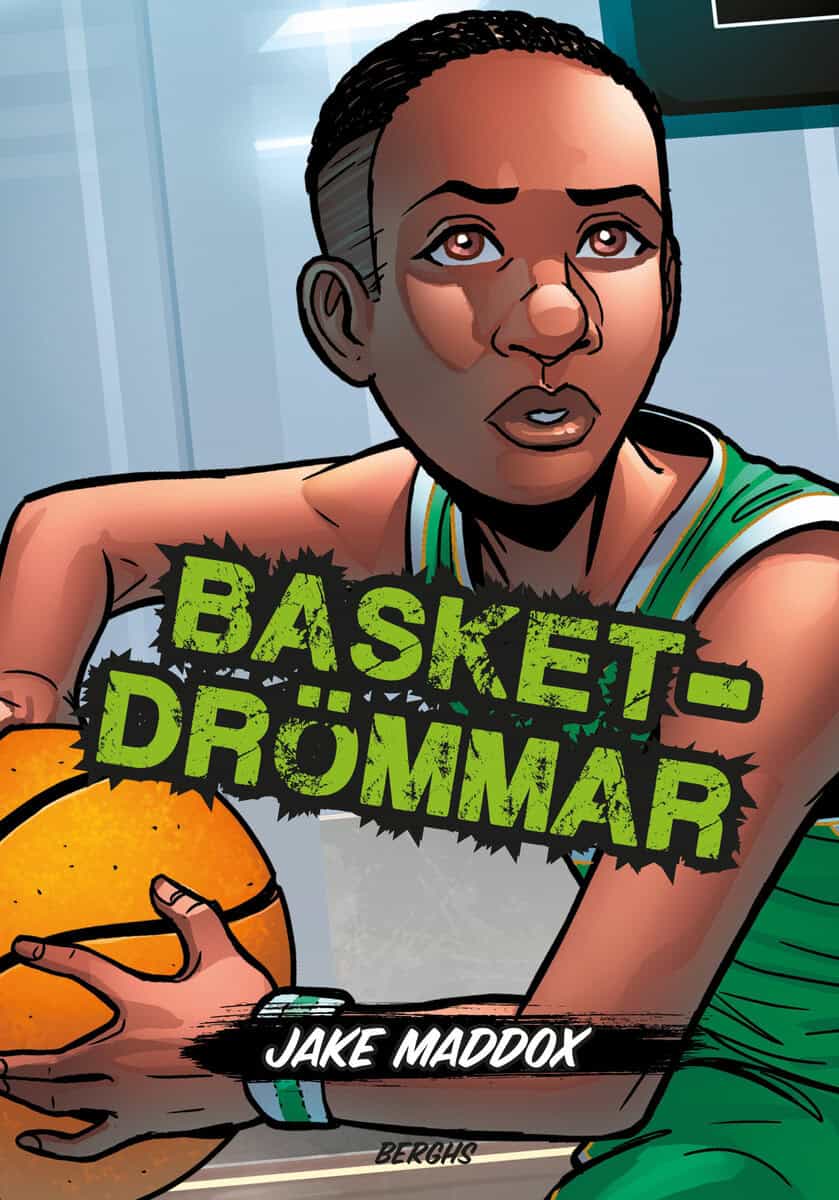 Jake Maddox : Basketdrömmar