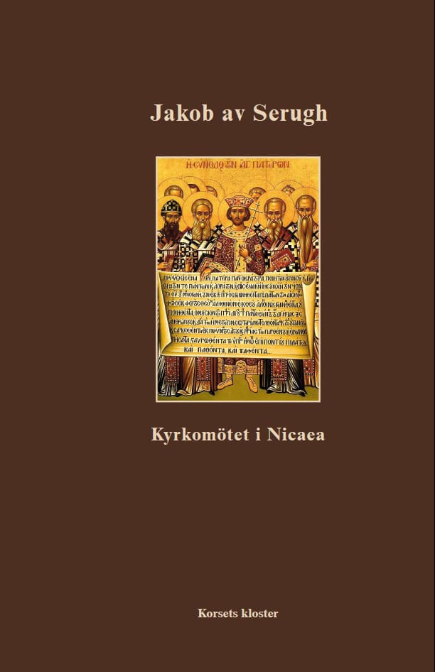 Jakob av Serugh : Kyrkomötet i Nicaea