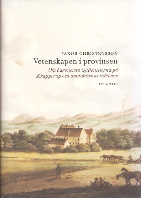 Jakob Christensson : Vetenskapen i provinsen