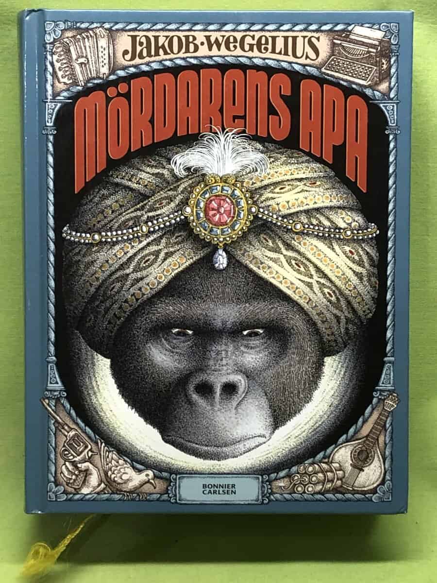 Jakob Wegelius : Mördarens apa