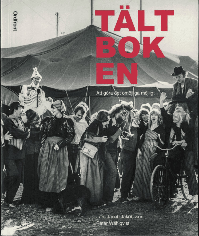 Jakobsson, Lars Jacob ; Wahlqvist, Peter : Tältboken