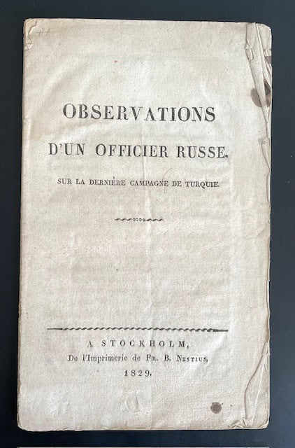 Jakov Nikolajevitj Tolstoj : Observations d'un officier russe. Sur la dernière campagne de Turquie..