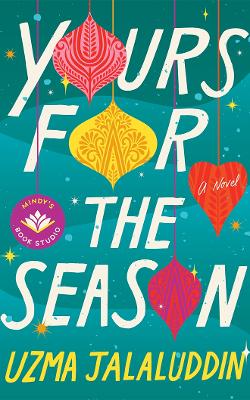 Jalaluddin, Uzma ; Kaling, Mindy : Yours for the season