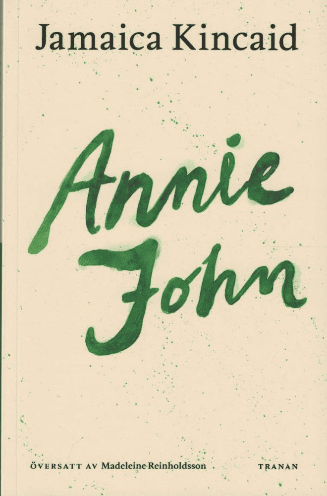 Jamaica Kincaid : Annie John
