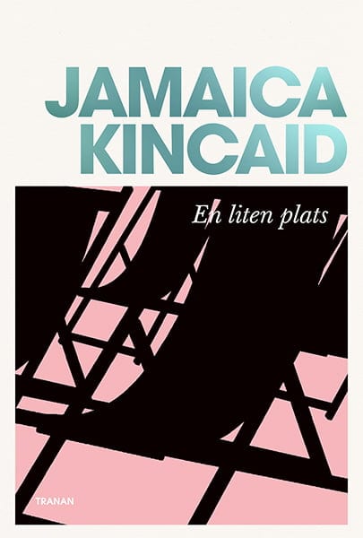 Jamaica Kincaid : En liten plats