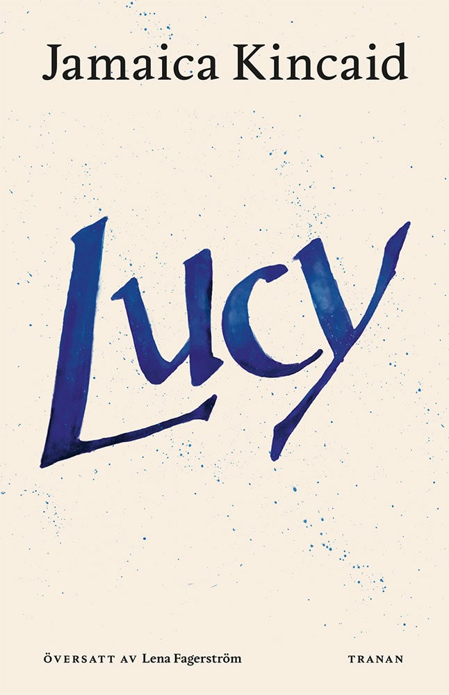 Jamaica Kincaid : Lucy