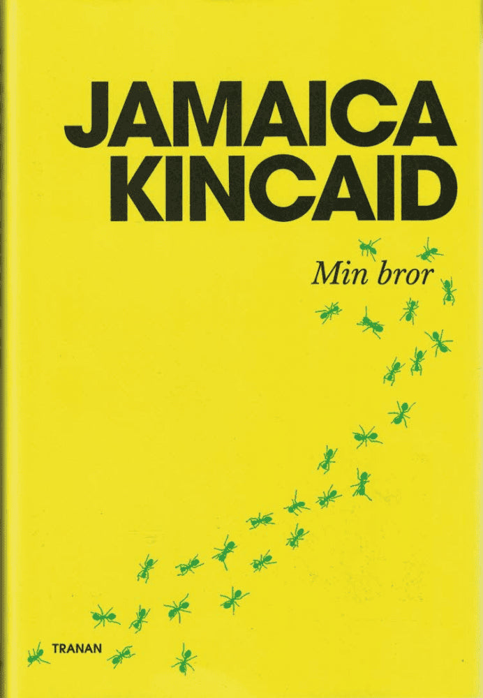 Jamaica Kincaid : Min bror