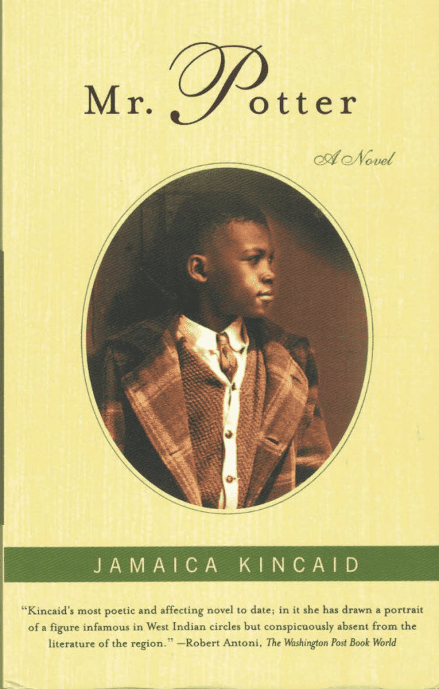 Jamaica Kincaid : Mr. Potter