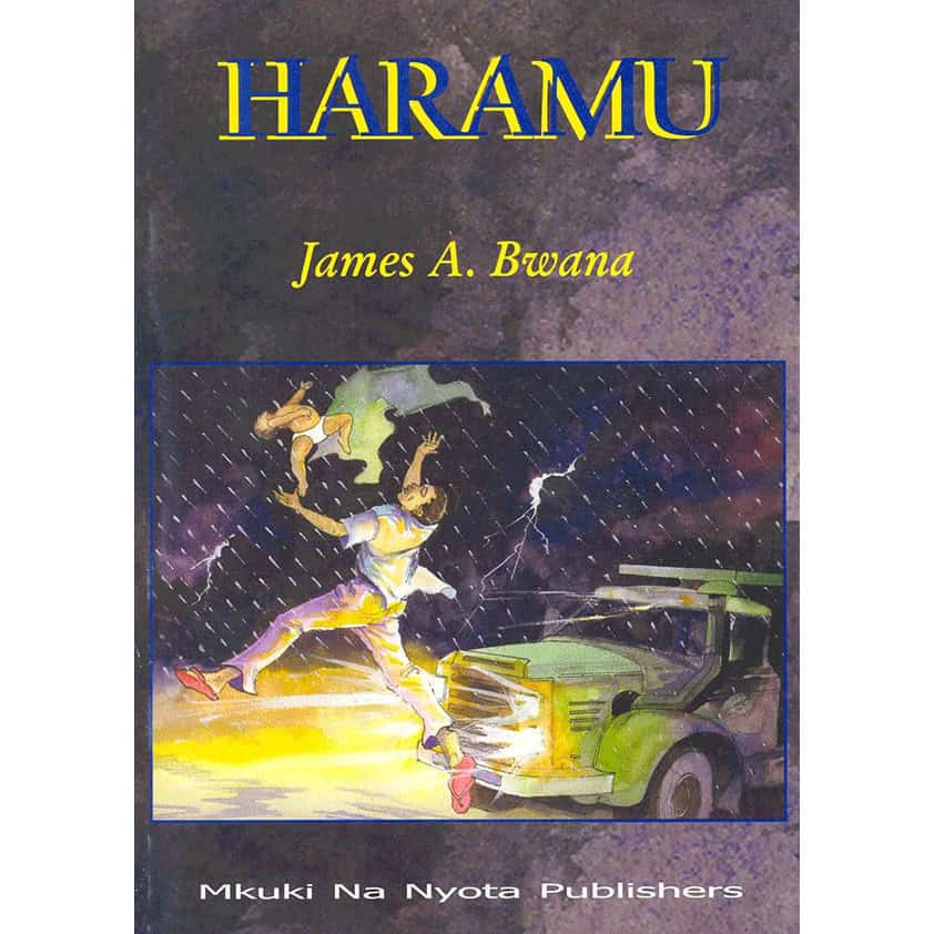 James A. Bwana : HARAMU