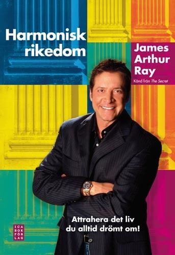 James A Ray : Harmonisk rikedom